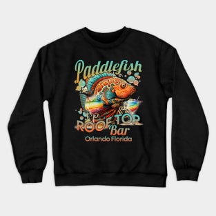 Paddlefish Rooftop Bar Orlando Florida Springs Crewneck Sweatshirt